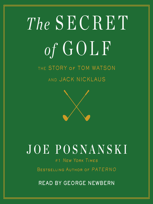 Title details for The Secret of Golf by Joe Posnanski - Available